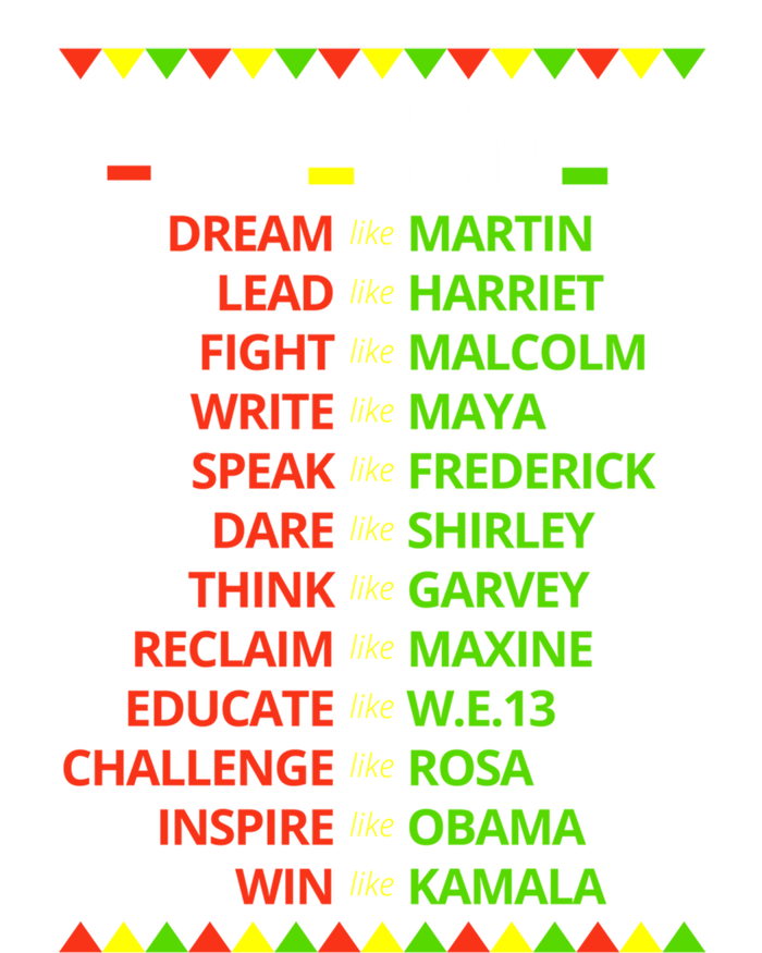 Juneteenth Ancestors Black African Dream Like Leaders Gift T-Shirt