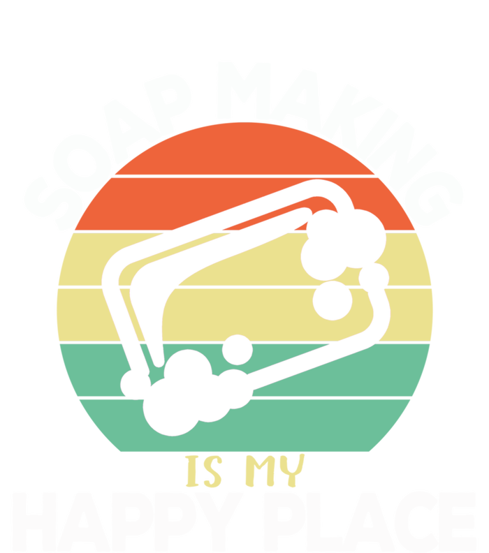 Soap Making Is My Happy Place Soap Maker Homemade Soap Great Gift T-Shirt