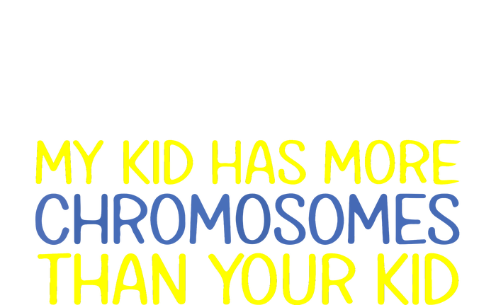 Has More Chromosomes Down Syndrome Awareness Gift Women's V-Neck T-Shirt