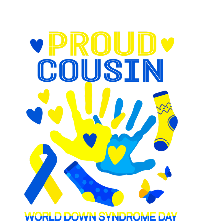 Proud Cousin T21 World Down Syndrome Awareness Day Ribbon Gift Hoodie