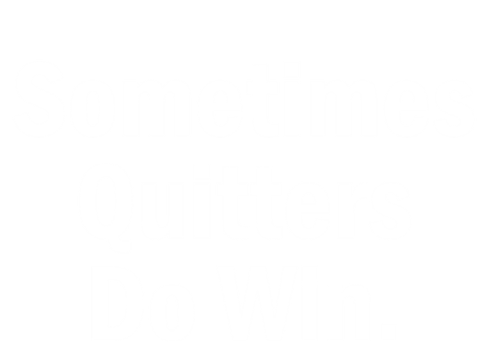 Sometimes Quitters Do Win Gift No Tobacco Day Gift Short Acrylic Beanie