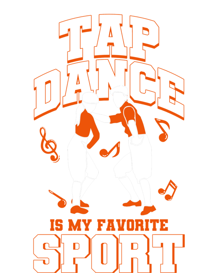 Tap Dance Is My Favorite Sport Tap Dance Cute Gift Tall Long Sleeve T-Shirt