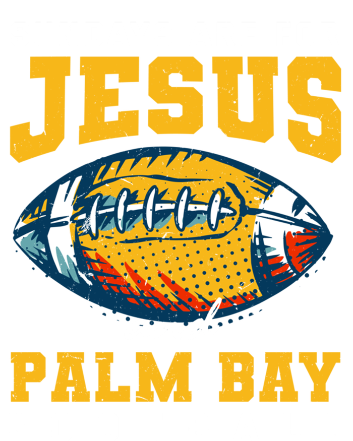 Sundays Are For Jesus And Palm Bay Football Florida Gift T-Shirt