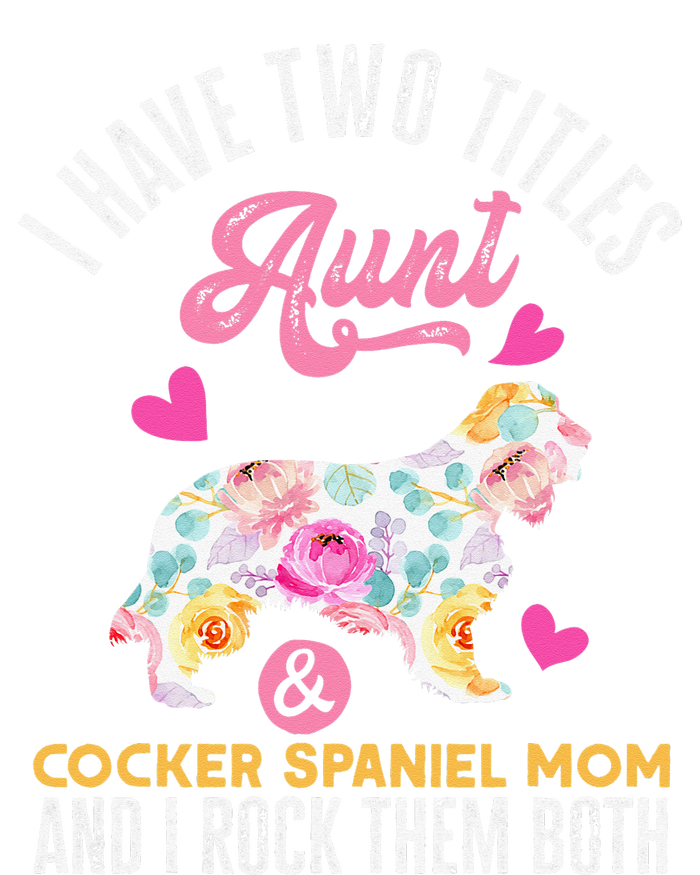 funny I Have Two Titles Aunt and Cocker Spaniel Mom Metallic Star Ornament