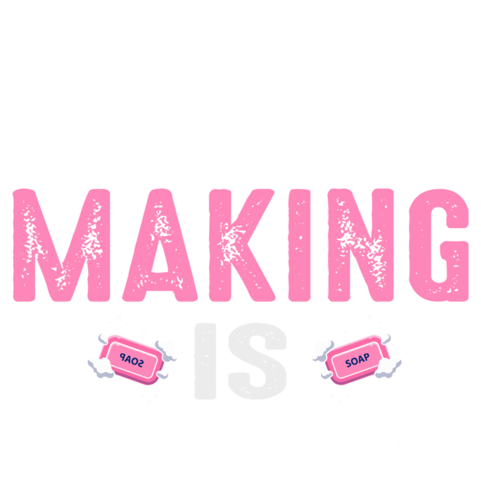 Super Soap Maker Soapmaker Soapmaking Soap Making Power Great Gift T-Shirt