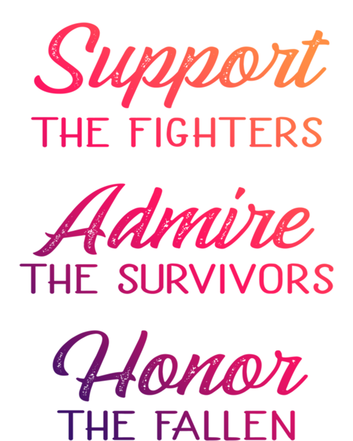 Support The Fighters Admire The Survivors Honor The Fallen Cute Gift Sweatshirt Cinch Pack Bag