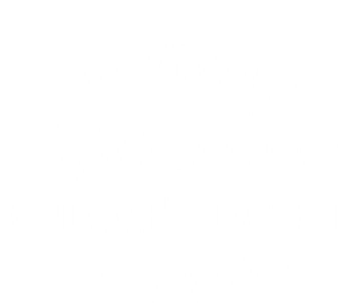 Surviving Motherhood One Meltdown At A Time Gift Tall Sweatshirt