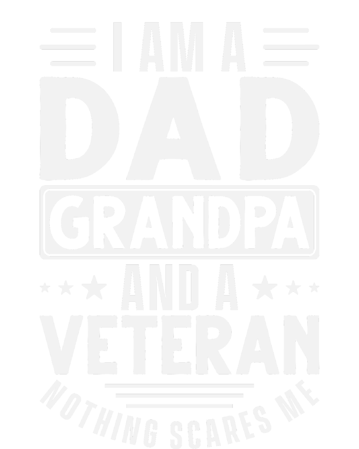 I Am A Dad Grandpa And Veteran Nothing Scares Me Tall Long Sleeve T-Shirt