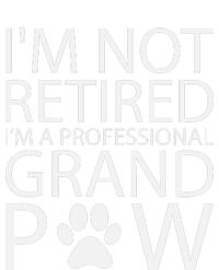 I’m Not Retired I’m A Professional Grand Paw Fathers Day Tie-Dye Long Sleeve Shirt