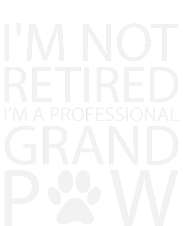 I’m Not Retired I’m A Professional Grand Paw Fathers Day Tie-Dye Long Sleeve Shirt