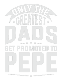 The Greatest Dads Get Promoted To Pepe Grandpa T-Shirt