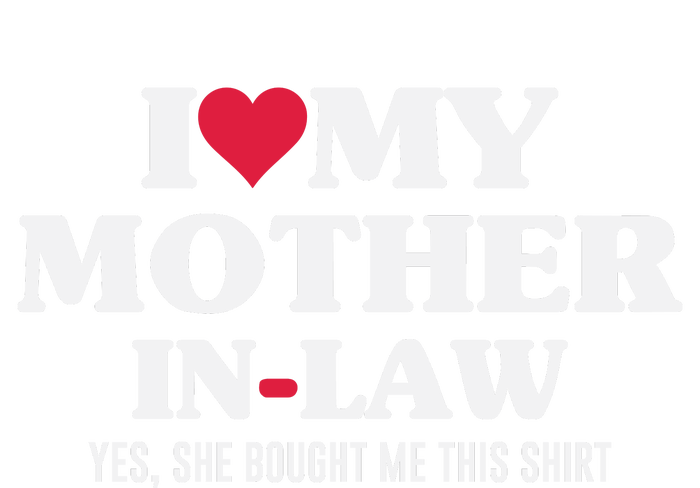 I Love My Mother In Law For Son In Law Womens CVC Long Sleeve Shirt