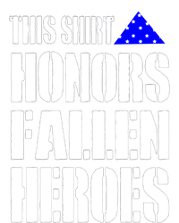 This Gift Honors Fallen Heroes Cool Gift T-Shirt