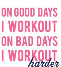 Trendy Bad Days I Workout Harder Fitness Gift T-Shirt