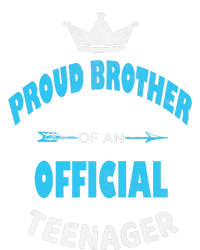 Proud Brother Of An Officiall Teenager, 13th BDay Party Love T-Shirt