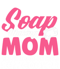 Soap Making Mom Like A Regular Mom Soap Maker Gift T-Shirt