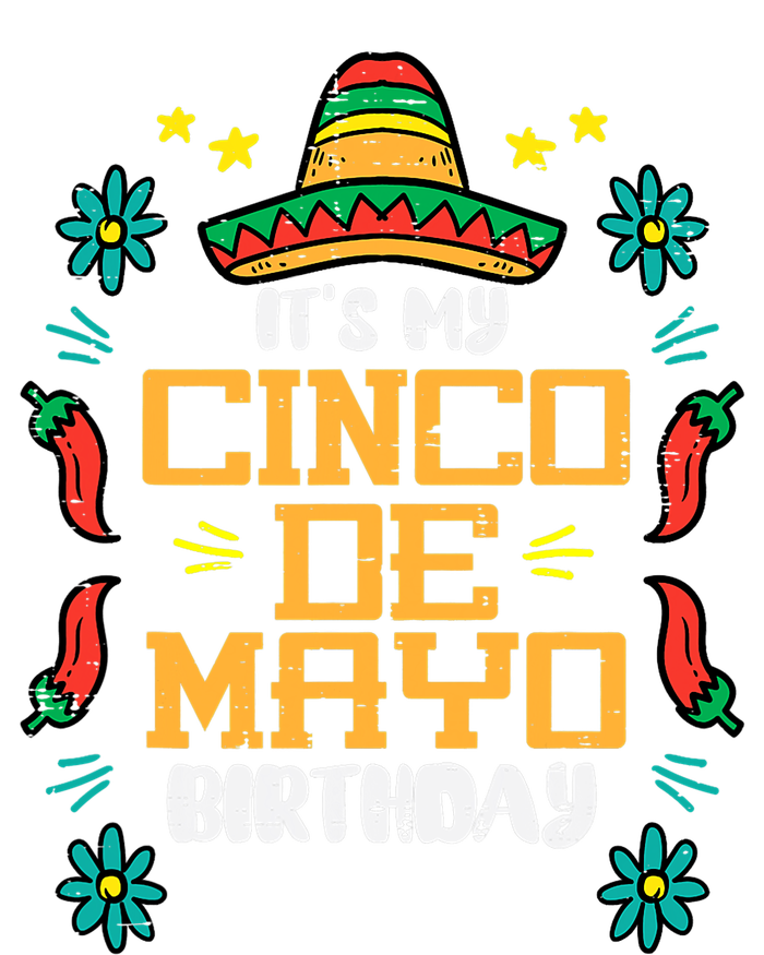 It's My Cinco De Mayo Birthday Mexican Party Womens Cotton Relaxed Long Sleeve T-Shirt