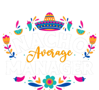 Nacho Average Manager Cinco De Mayo Mexican Matching Family Tall Long Sleeve T-Shirt