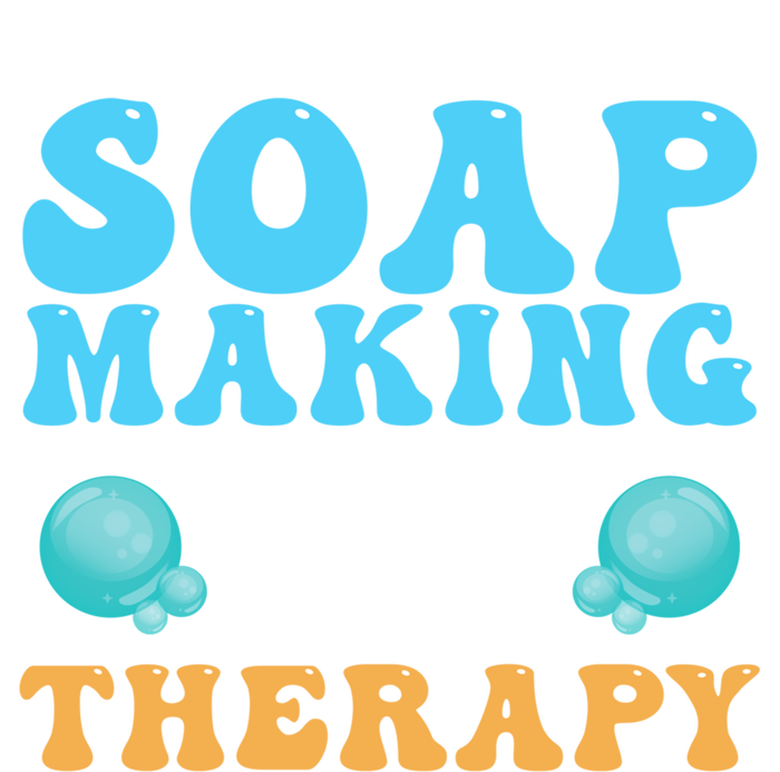 Soap Making Is My Therapy Soap Maker Cute Gift T-Shirt