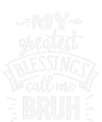 My Greatest Blessing Calls Me Bruh Funny Mother's Day Women's Strappy Tank