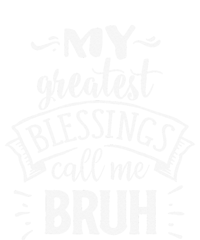 My Greatest Blessing Calls Me Bruh Funny Mother's Day Women's Strappy Tank