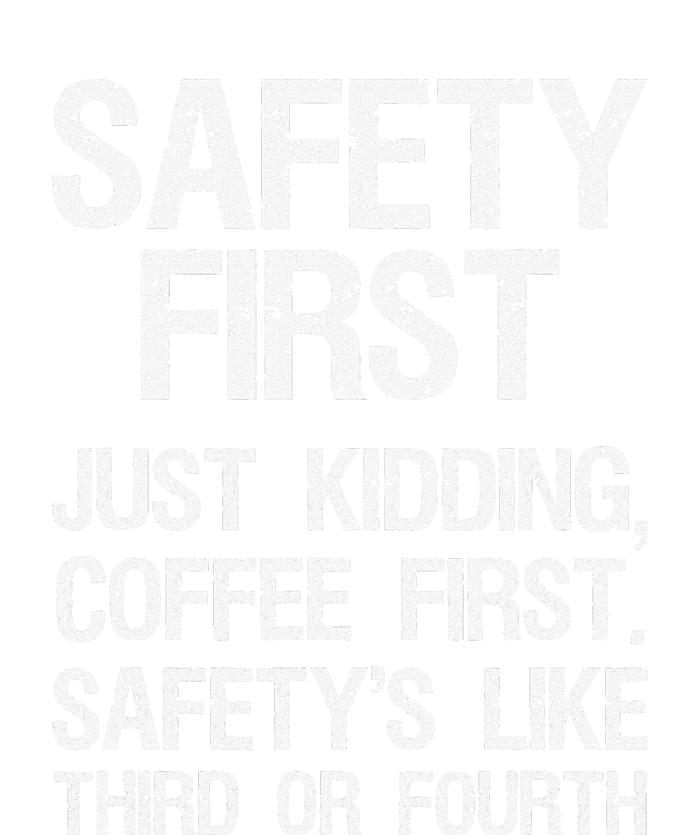 Safety First Just Kidding Coffee First Funny Sayings 7-Panel Snapback Hat