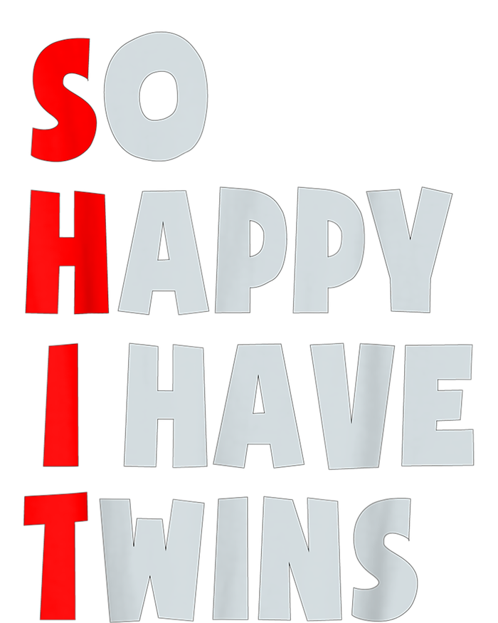 So Happy I Have Twins Funny Parent Twin Mom Dad Mothers Day PosiCharge RacerMesh Polo