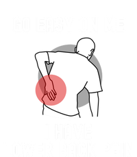 Go Easy On Me I Have Lower Back Pain Cooling Performance Crew T-Shirt