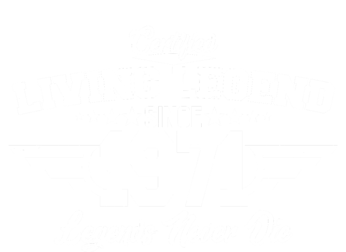 Certified Living Legend Since 1971 Legends Never Die T-Shirt