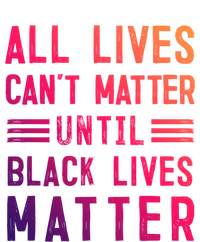 All Lives Can't Matter Until Black Lives Matter Great Gift Toddler Long Sleeve Shirt