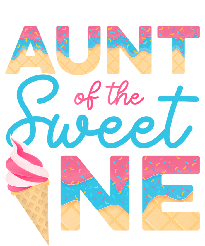 Aunt Of The Sweet One Ice Cream 1st First Family Birthday Cool Gift T-Shirt