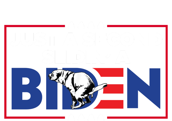 Just A Second Slidin' A Biden Funny Biden Women's V-Neck T-Shirt