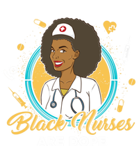 Black Nurses Are Dope Black Mom Nurse Black Wife Nurse Rn Gift T-Shirt