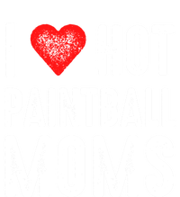 I Love Hot Paintball Moms Gift Poster