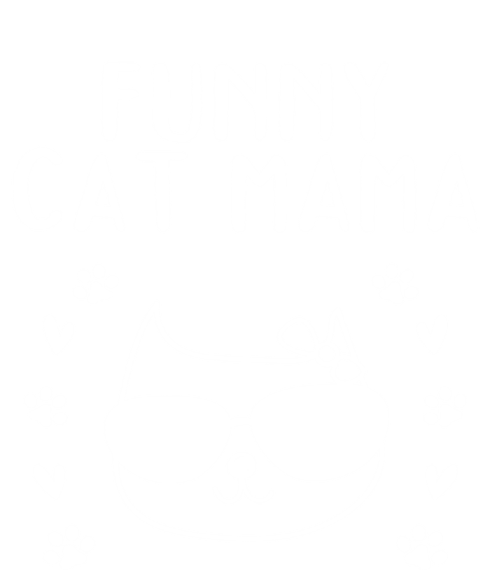 Cat Mama Cat Owner Cat Lover Cat Mom Gift Funny Cat Mama Gift Women's T-Shirt