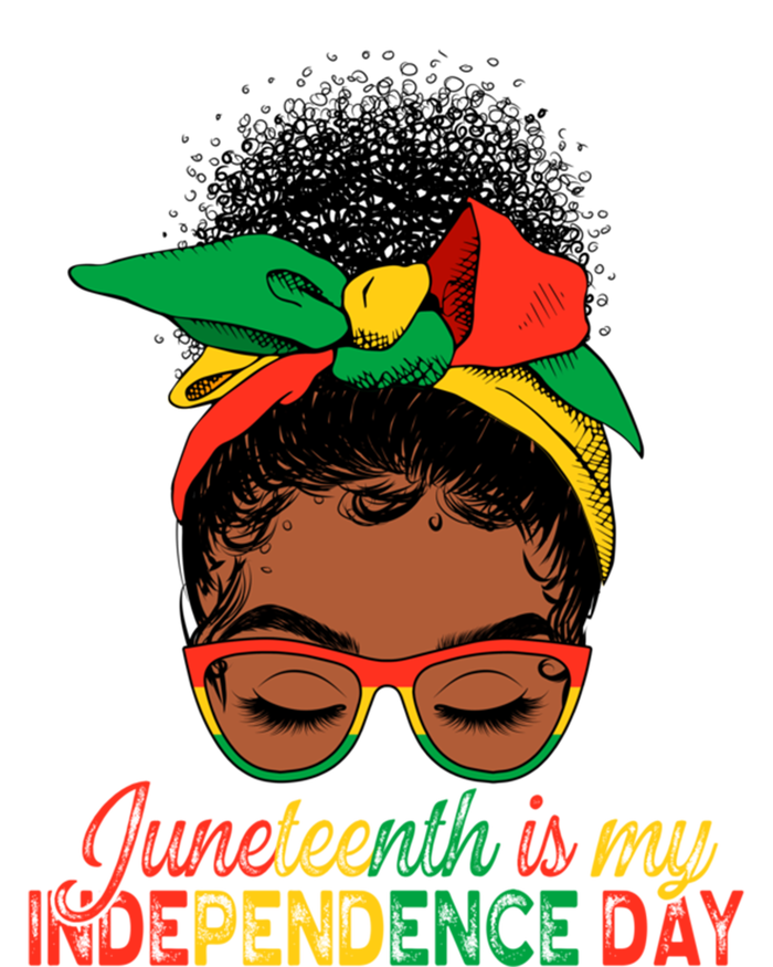 Juneteenth Is My Independence Day Black Queen Melanin Gift T-Shirt