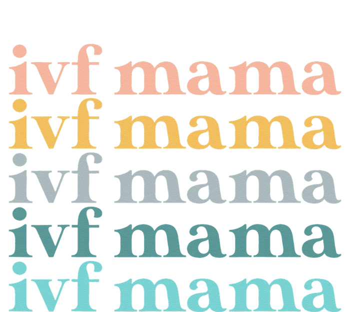 IVF Mama Infertility Transfer Fertilization Mother's Day T-Shirt