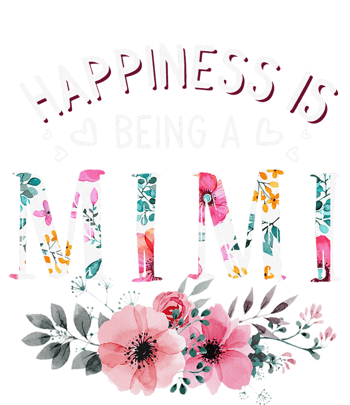 Happiness is being a Mimi Funny Mimi Mother's Day Womens California Wash Sweatshirt