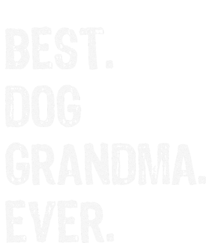 Best Dog Grandma Ever Cute Funny T-Shirt