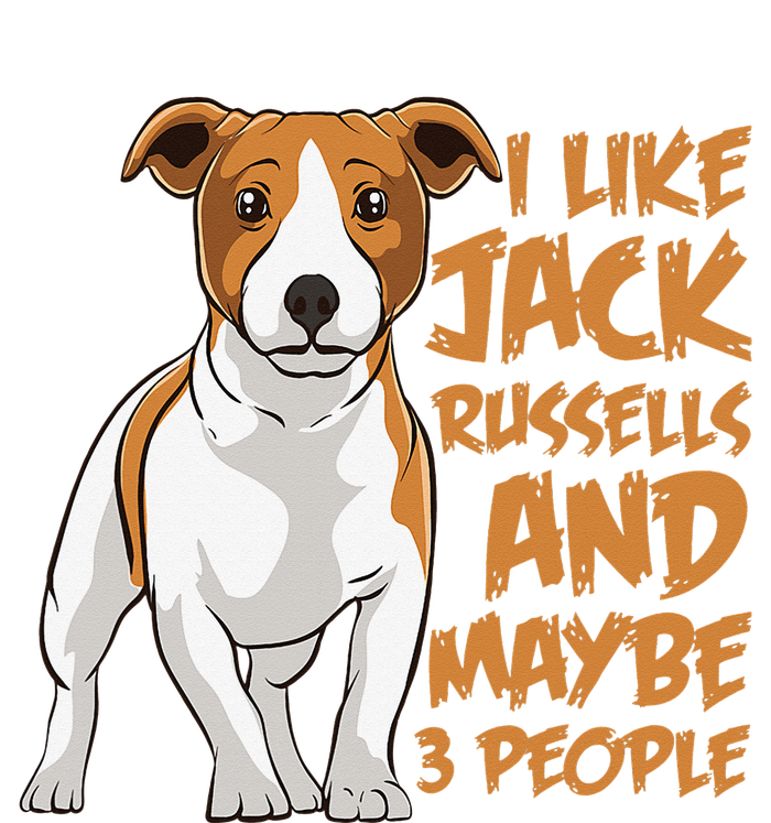 I Like Jack Russells And Maybe 3 People Funny Jack Russell Tote Bag