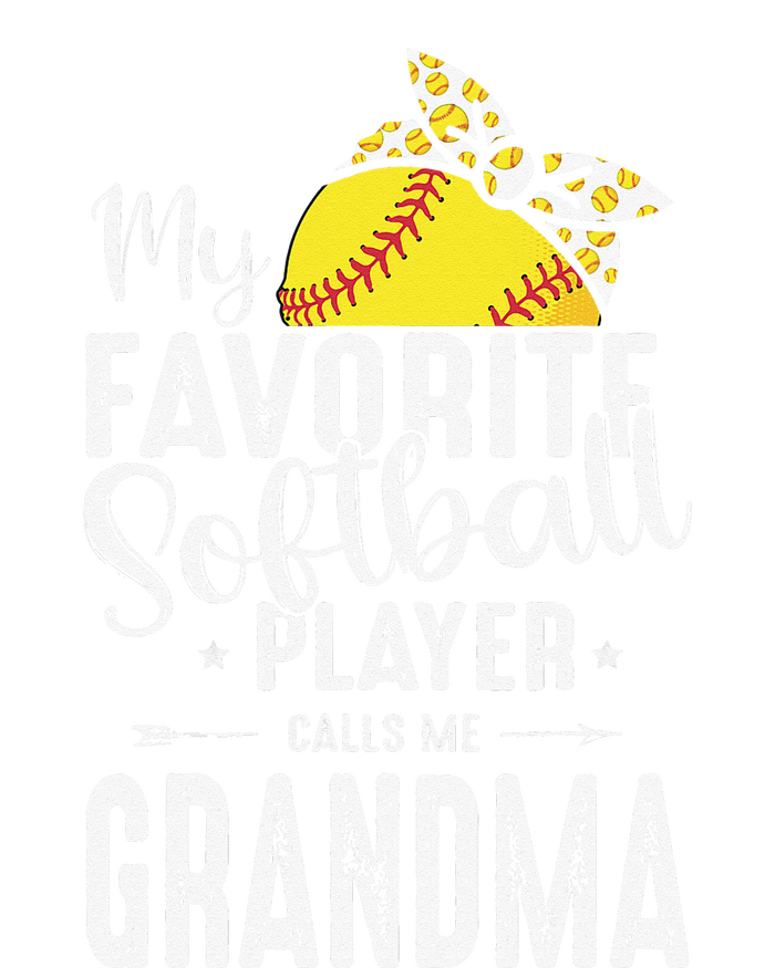 My Favorite Softball Player Calls Me Grandma T-Shirt