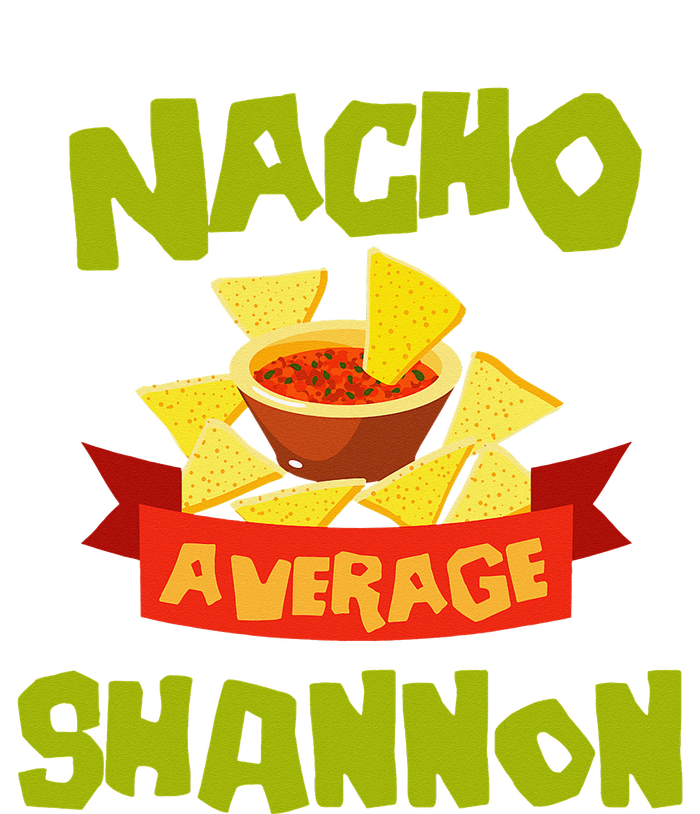 NACHO AVERAGE SHANNON Funny Birthday Personalized Name Gift Daily Commute Backpack