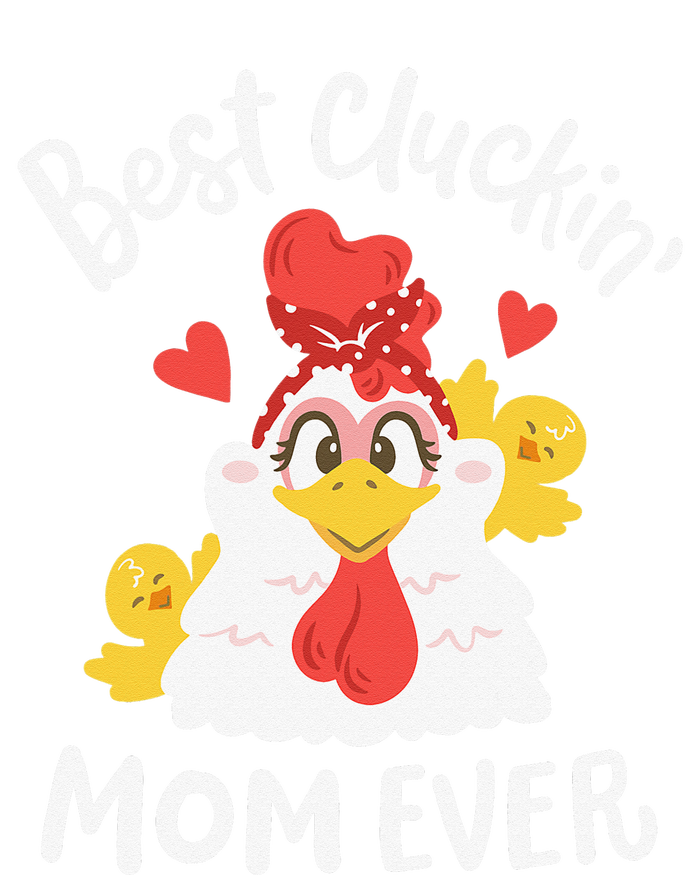 Best Cluckin' Mom Ever Funny Mother's Day Chicken Farm Infant Fleece One Piece