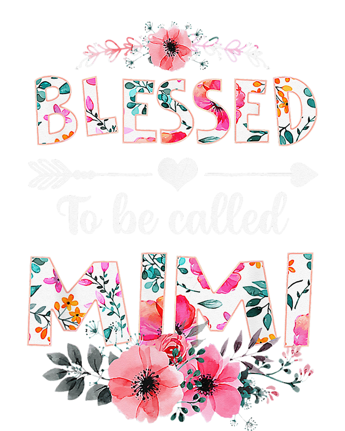 Blessed To Be Called Mimi Funny Mimi Mother's Day T-Shirt