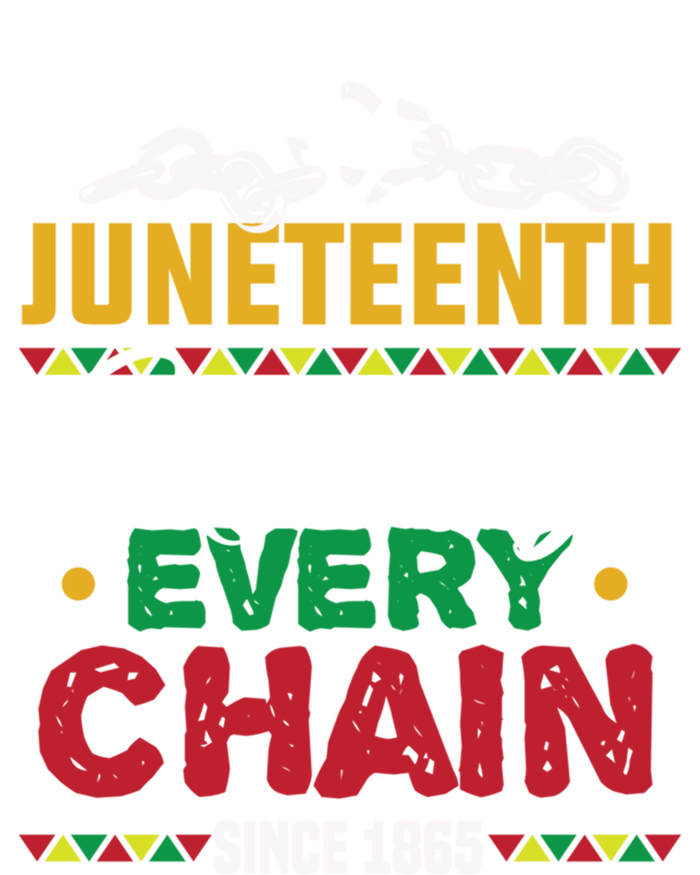 Juneteenth Breaking Every Chain African American Black Gift T-Shirt