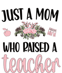 Just A Mom Who Raised A Teacher Mama Teacher Mom Gift Magnet