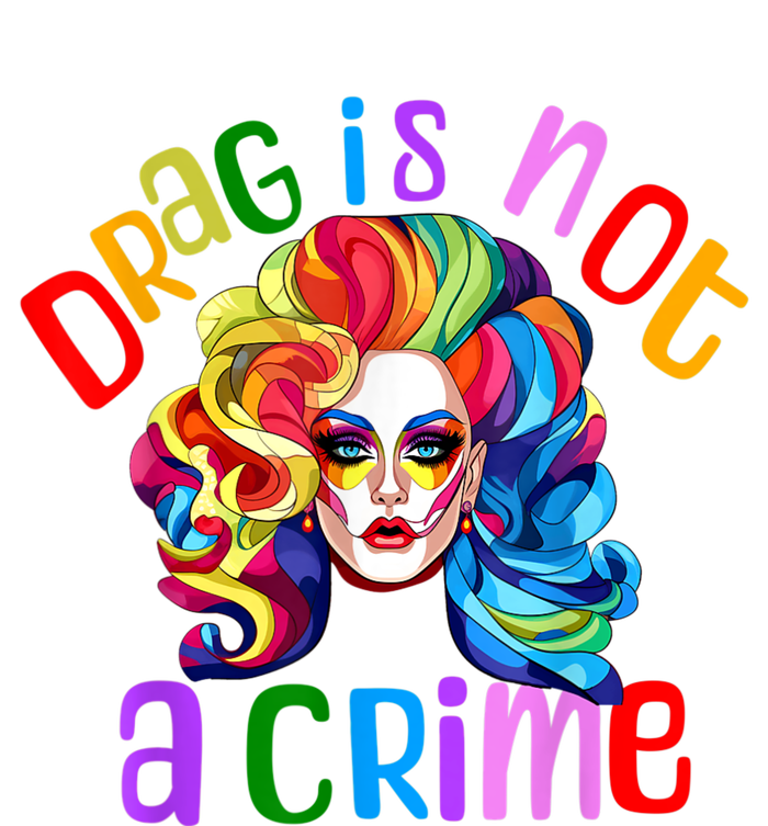 Drag Is Not A Crime Fabulous Drag Queen LGBTQ Equality Pride Sustainable Bucket Hat