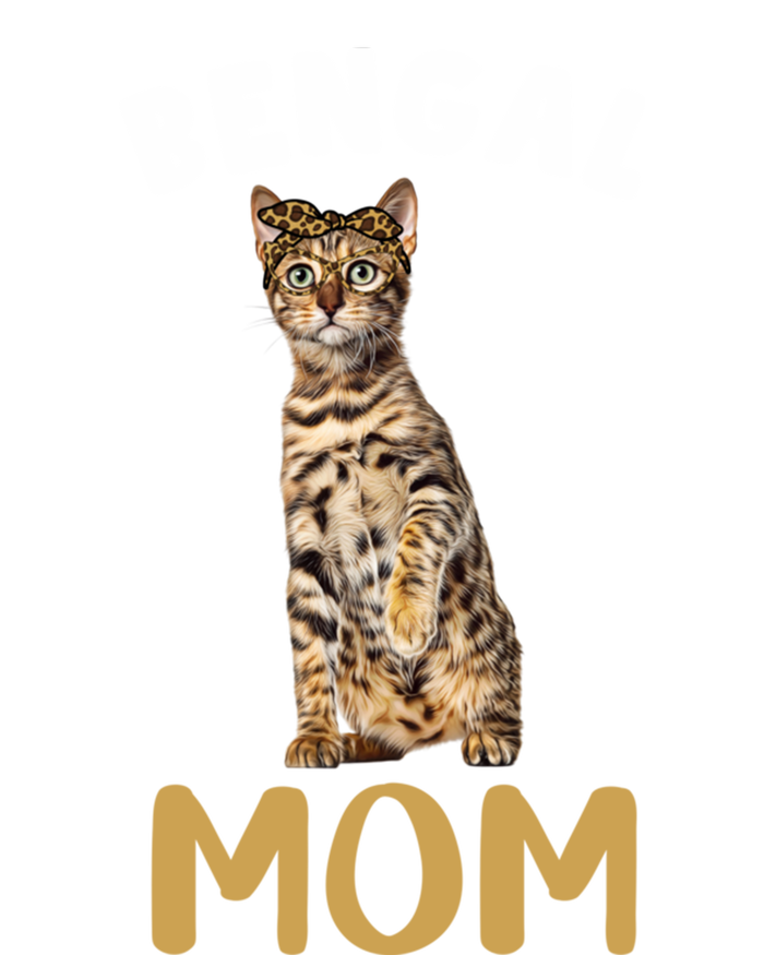 Bengal Mom Mama Cat Lover Owner Leopard Print Kitty Kitten Funny Gift T-Shirt