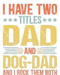 Dog Lover Dad Funny Puppy Father Quote Fathers Day Saying T-Shirt