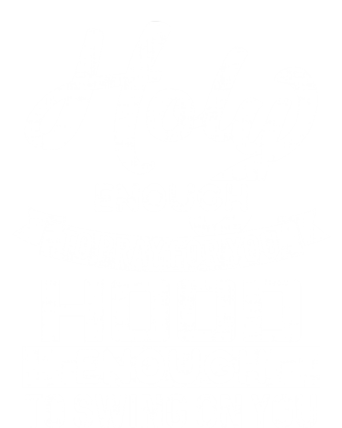 Wo Holy Enough To Pray Hood Enough To Swing Gift Meaningful Gift Tank Top